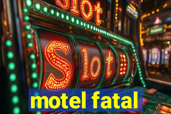 motel fatal